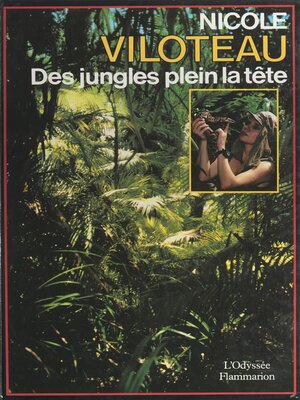cover image of Des jungles plein la tête
